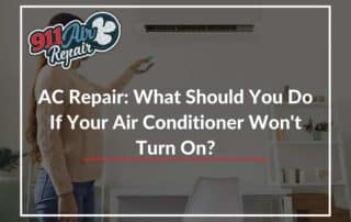 AC Repair What Should You Do If Your Air Conditioner Won't Turn On