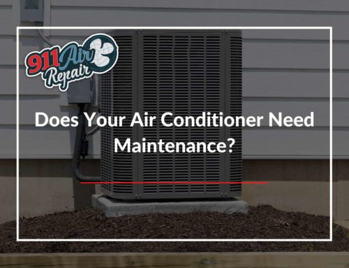 Does Your Air Conditioner Need Maintenance?