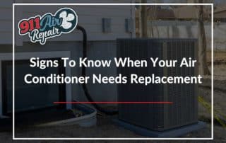 Signs To Know When Your Air Conditioner Needs Replacement