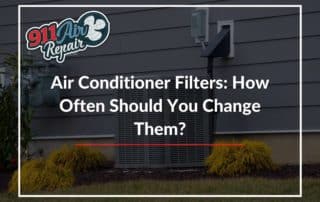 Air Conditioner Filters How Often Should You Change Them