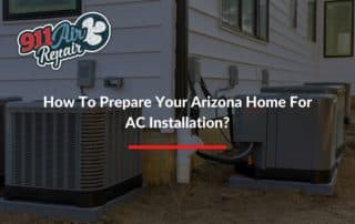 How To Prepare Your Arizona Home For AC Installation