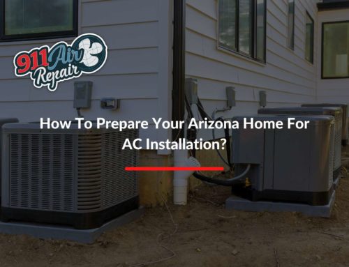 How To Prepare Your Arizona Home For AC Installation?