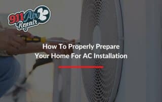 How To Properly Prepare Your Home For AC Installation