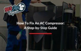 How To Fix An AC Compressor: A Step-by-Step Guide
